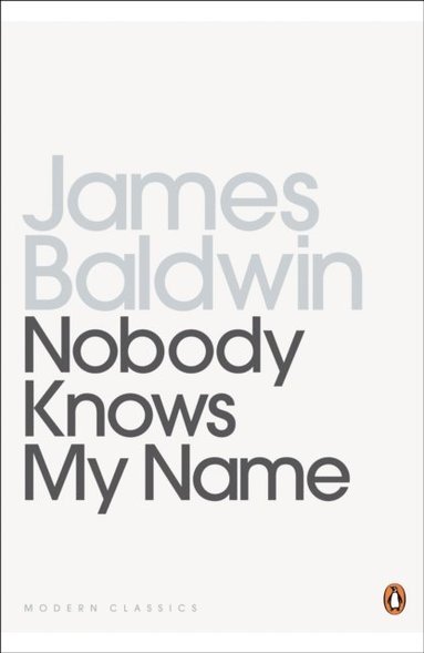 Nobody Knows My Name (häftad)