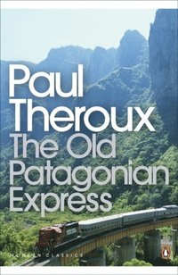 Old Patagonian Express (e-bok)