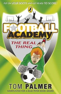 Football Academy: The Real Thing (e-bok)