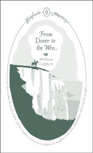 From Dover to the Wen (inbunden)