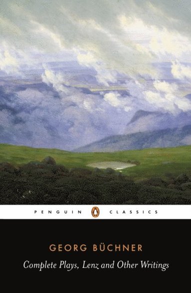 Complete Plays, Lenz and Other Writings (h�ftad)