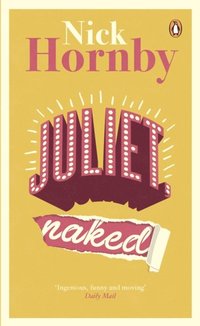 Juliet, Naked (e-bok)