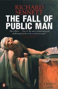 The Fall of Public Man (e-bok)