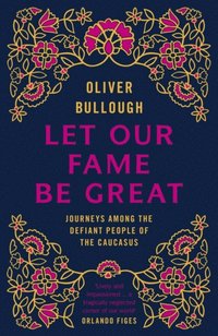 Let Our Fame Be Great (e-bok)