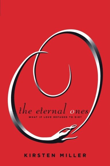 The Eternal Ones (e-bok)