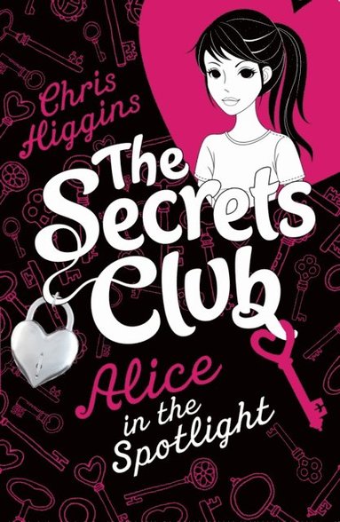 Secrets Club: Alice in the Spotlight (e-bok)