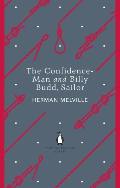 Confidence-Man and Billy Budd, Sailor (e-bok)