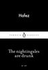 Nightingales are Drunk