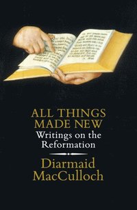 All Things Made New (e-bok)