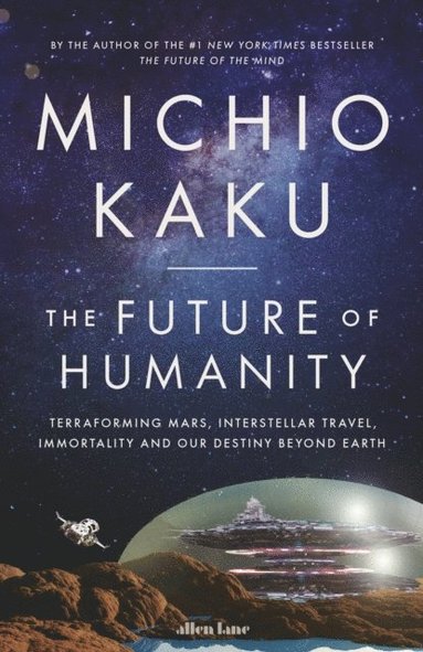 The Future of Humanity (e-bok)