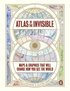 Atlas of the Invisible