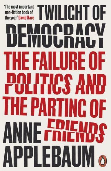 Twilight of Democracy (inbunden)