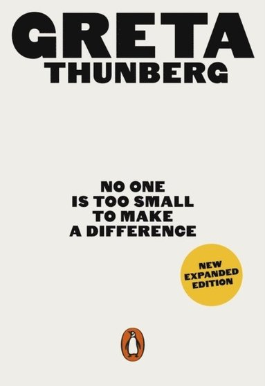No One Is Too Small to Make a Difference (h�ftad)