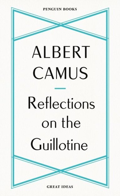 Reflections on the Guillotine (e-bok)