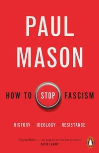 How to Stop Fascism (hftad)
