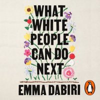 What White People Can Do Next (ljudbok)