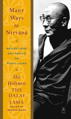Many Ways to Nirvana: Reflections and Advice on Right Living (hftad)