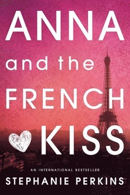 Anna and the French Kiss (häftad)