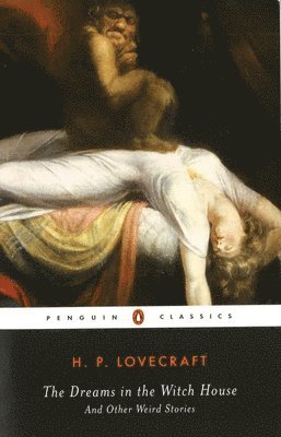Dreams in the Witch House and Other Weird Stories (h�ftad)