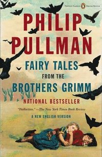 Fairy Tales from the Brothers Grimm: A New English Version (Penguin Classics Deluxe Edition) (hftad)