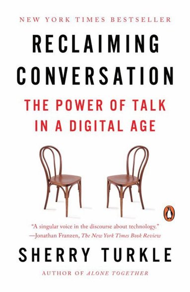Reclaiming Conversation (inbunden)