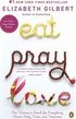 Eat, Pray, Love: One Woman's Search for Everything Across Italy, India and Indonesia (International Export Edition)