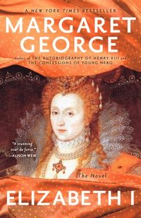 Elizabeth I: The Novel (häftad)