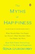 The Myths of Happiness
