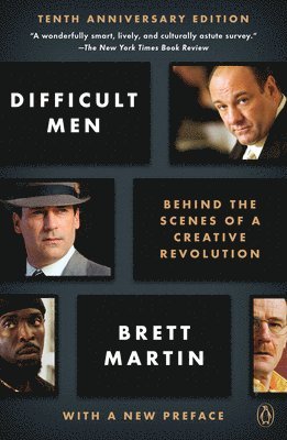 Difficult Men: Behind the Scenes of a Creative Revolution (inbunden)