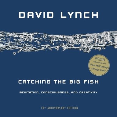 Catching the Big Fish 10th Anniversary (häftad)
