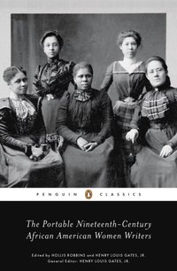 Portable Nineteenth-Century African American Women Writers (e-bok)