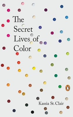 The Secret Lives of Color (häftad)