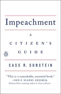 Impeachment: A Citizen's Guide (hftad)