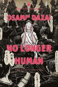No Longer Human: (Penguin Classics Deluxe Edition) (häftad)