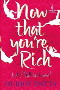 Now That You're Rich (hftad)