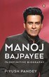 Manoj Bajpayee