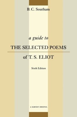Guide To The Selected Poems Of T.s. Eliot (hftad)