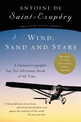 Wind, Sand And Stars (inbunden)