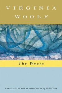 The Waves (Annotated): The Virginia Woolf Library Annotated Edition (hftad)