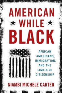 American While Black (e-bok)