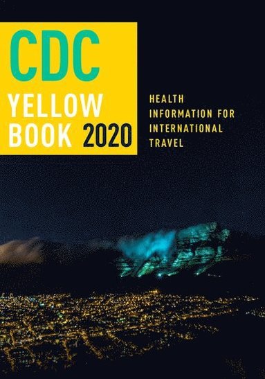 CDC Yellow Book 2020 (inbunden)