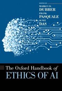 Oxford Handbook of Ethics of AI (e-bok)