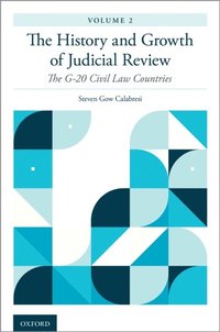 History and Growth of Judicial Review, Volume 2 (e-bok)