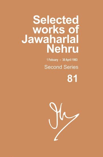 Selected Works Of Jawaharlal Nehru, Second Series, Vol 81 (inbunden)