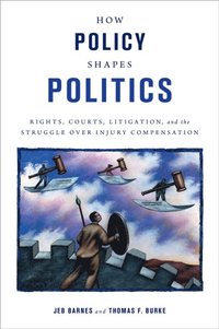How Policy Shapes Politics (e-bok)