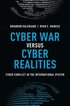 Cyber War versus Cyber Realities