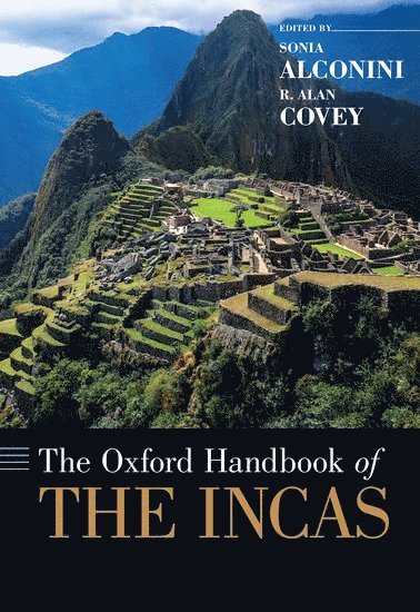 The Oxford Handbook of the Incas (inbunden)