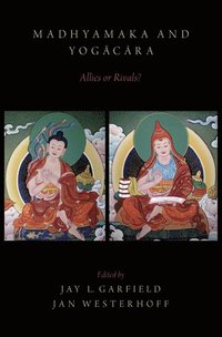 Madhyamaka and Yogacara (häftad)