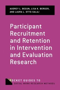 Participant Recruitment and Retention in Intervention and Evaluation Research (e-bok)