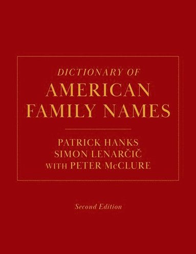 Dictionary of American Family Names, 2nd Edition (häftad)